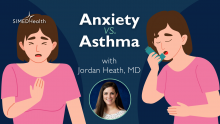 Anxiety vs. Asthma