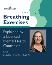 Breathing Exercises: Explained by a licensed mental health counselor
